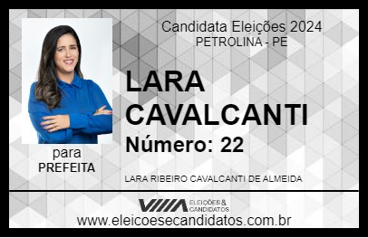 Candidato LARA CAVALCANTI 2024 - PETROLINA - Eleições