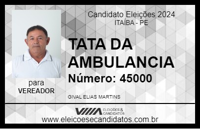 Candidato TATA DA AMBULANCIA 2024 - ITAÍBA - Eleições