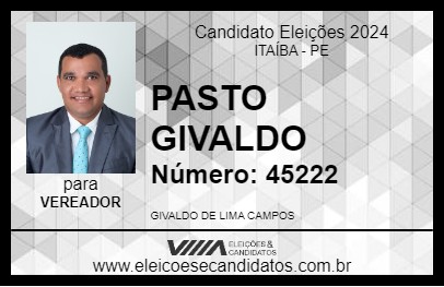 Candidato PASTOR GIVALDO 2024 - ITAÍBA - Eleições