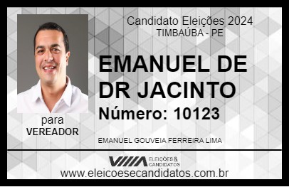 Candidato EMANUEL DE DR JACINTO 2024 - TIMBAÚBA - Eleições