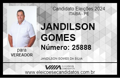 Candidato JANDILSON GOMES 2024 - ITAÍBA - Eleições