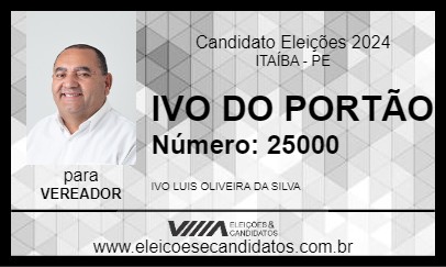 Candidato IVO DO PORTÃO 2024 - ITAÍBA - Eleições