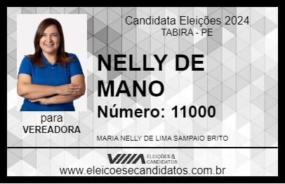 Candidato NELLY DE MANO 2024 - TABIRA - Eleições