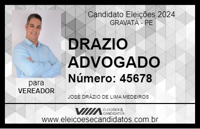 Candidato DRAZIO ADVOGADO 2024 - GRAVATÁ - Eleições