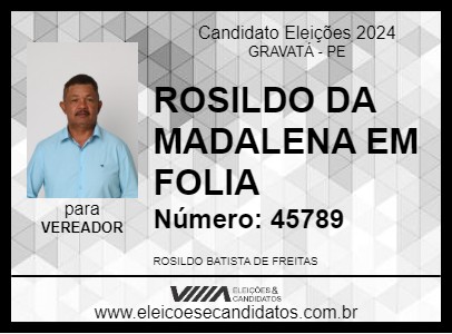 Candidato ROSILDO DA MADALENA EM FOLIA 2024 - GRAVATÁ - Eleições