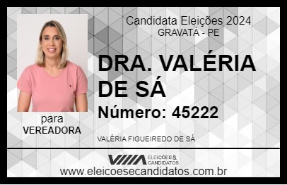 Candidato DRA. VALÉRIA DE SÁ 2024 - GRAVATÁ - Eleições