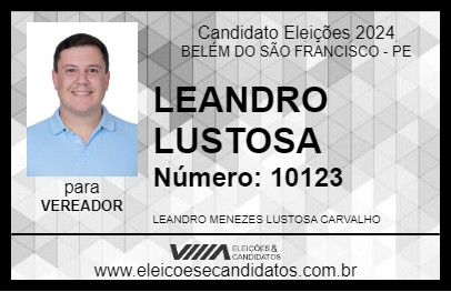 Candidato LEANDRO LUSTOSA 2024 - BELÉM DO SÃO FRANCISCO - Eleições