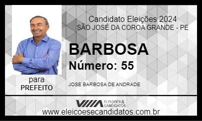 Candidato BARBOSA 2024 - SÃO JOSÉ DA COROA GRANDE - Eleições