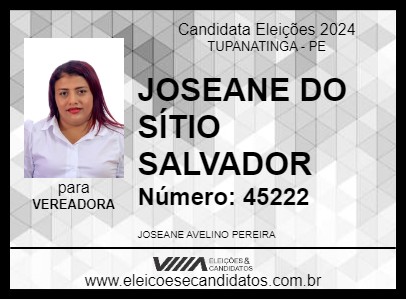 Candidato JOSEANE DO SÍTIO SALVADOR 2024 - TUPANATINGA - Eleições