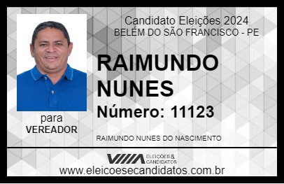 Candidato RAIMUNDO NUNES 2024 - BELÉM DO SÃO FRANCISCO - Eleições