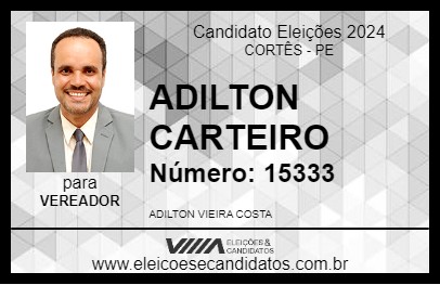 Candidato ADILTON CARTEIRO 2024 - CORTÊS - Eleições