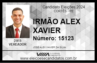 Candidato IRMÃO ALEX XAVIER 2024 - CORTÊS - Eleições