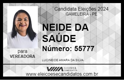 Candidato NEIDE DA SAÚDE 2024 - GAMELEIRA - Eleições