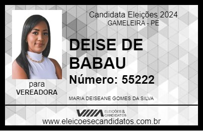 Candidato DEISE DE BABAU 2024 - GAMELEIRA - Eleições