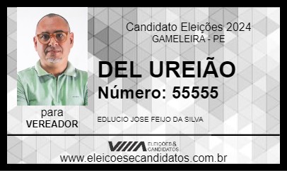 Candidato DEL UREIÃO 2024 - GAMELEIRA - Eleições