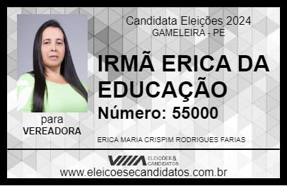 Candidato IRMÃ ERICA DA EDUCAÇÃO 2024 - GAMELEIRA - Eleições