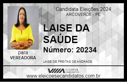 Candidato LAISE DA SAÚDE 2024 - ARCOVERDE - Eleições