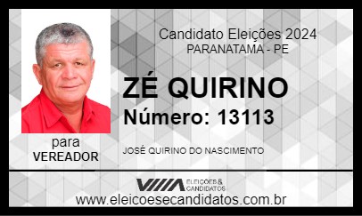 Candidato ZÉ QUIRINO 2024 - PARANATAMA - Eleições