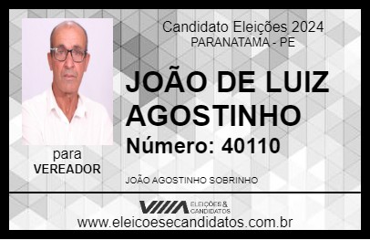 Candidato JOÃO AGOSTINHO 2024 - PARANATAMA - Eleições