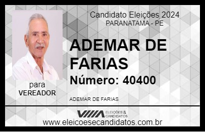 Candidato ADEMAR DE FARIAS 2024 - PARANATAMA - Eleições