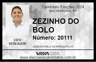 Candidato ZEZINHO DO BOLO 2024 - MACAPARANA - Eleições