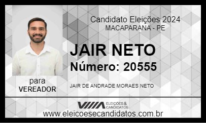 Candidato JAIR NETO 2024 - MACAPARANA - Eleições