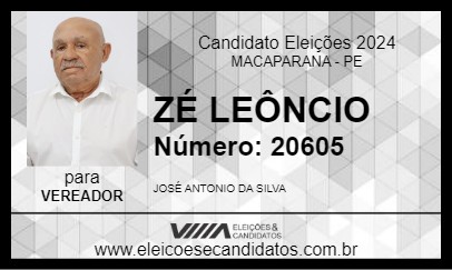 Candidato ZÉ LEÔNCIO 2024 - MACAPARANA - Eleições