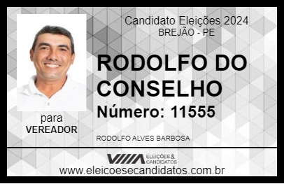 Candidato RODOLFO DO CONSELHO 2024 - BREJÃO - Eleições