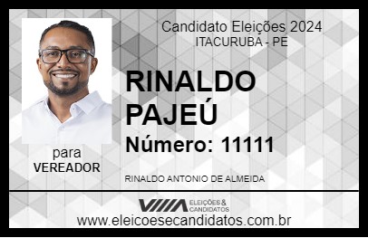 Candidato RINALDO PAJEÚ 2024 - ITACURUBA - Eleições