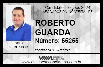 Candidato ROBERTO GUARDA 2024 - AFOGADOS DA INGAZEIRA - Eleições