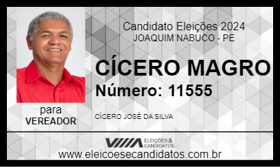 Candidato CÍCERO MAGRO 2024 - JOAQUIM NABUCO - Eleições