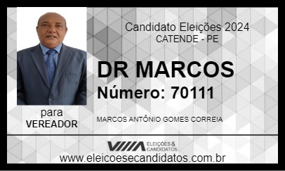 Candidato DR MARCOS 2024 - CATENDE - Eleições