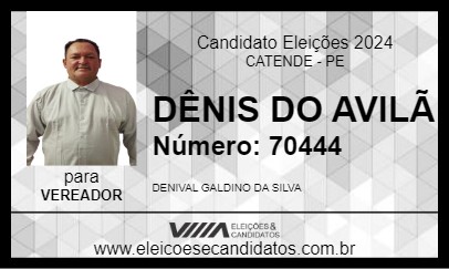 Candidato DÊNIS DO AVILÃ 2024 - CATENDE - Eleições