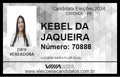 Candidato KEBEL DA JAQUEIRA 2024 - CATENDE - Eleições