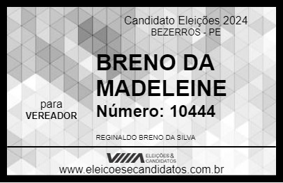 Candidato BRENO DA MADELEINE 2024 - BEZERROS - Eleições