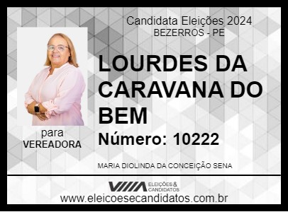 Candidato LOURDES DA CARAVANA DO BEM 2024 - BEZERROS - Eleições