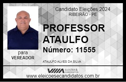 Candidato PROFESSOR ATAULFO 2024 - RIBEIRÃO - Eleições