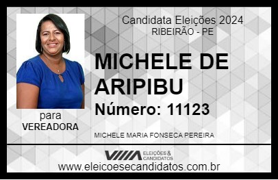 Candidato MICHELE DE ARIPIBU 2024 - RIBEIRÃO - Eleições