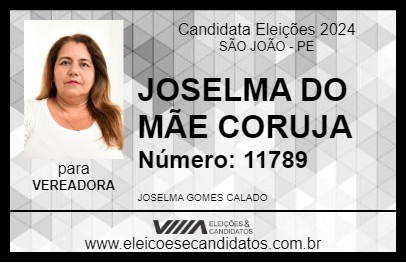 Candidato JOSELMA CALADO DO MÃE CORUJA 2024 - SÃO JOÃO - Eleições