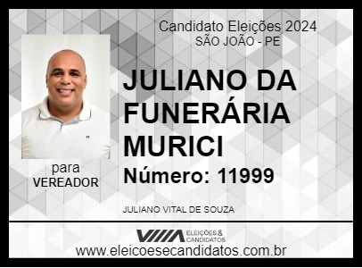 Candidato JULIANO DA FUNERÁRIA MURICI 2024 - SÃO JOÃO - Eleições