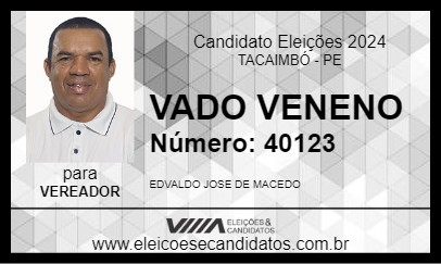 Candidato VADO VENENO 2024 - TACAIMBÓ - Eleições