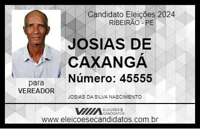 Candidato JOSIAS DE CAXANGÁ 2024 - RIBEIRÃO - Eleições