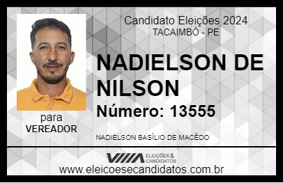 Candidato NADIELSON DE NILSON 2024 - TACAIMBÓ - Eleições