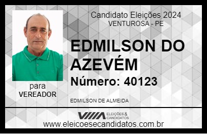 Candidato EDMILSON DO AZEVÉM 2024 - VENTUROSA - Eleições