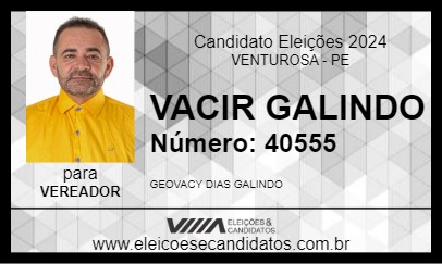 Candidato VACIR GALINDO 2024 - VENTUROSA - Eleições