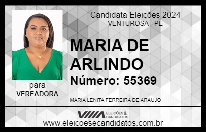 Candidato MARIA DE ARLINDO 2024 - VENTUROSA - Eleições