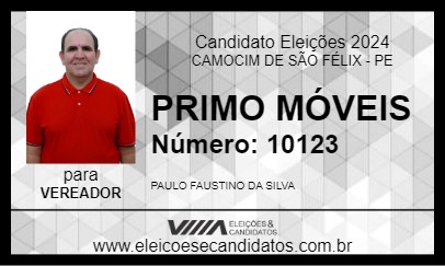 Candidato PRIMO MÓVEIS 2024 - CAMOCIM DE SÃO FÉLIX - Eleições