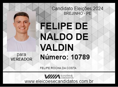 Candidato FELIPE DE NALDO DE VALDIN 2024 - BREJINHO - Eleições