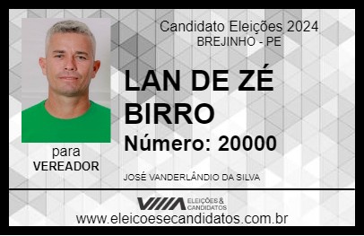 Candidato LAN DE ZÉ BIRRO 2024 - BREJINHO - Eleições