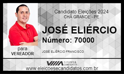 Candidato JOSÉ ELIÉRCIO 2024 - CHÃ GRANDE - Eleições